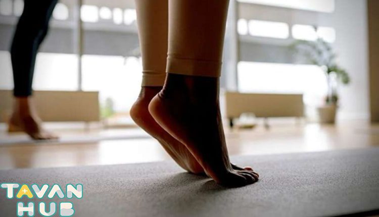 فیزیوتراپی کف پا 3 تمرین ساده بلند کردن پاشنه پا برای فیزیوتراپی کف پا